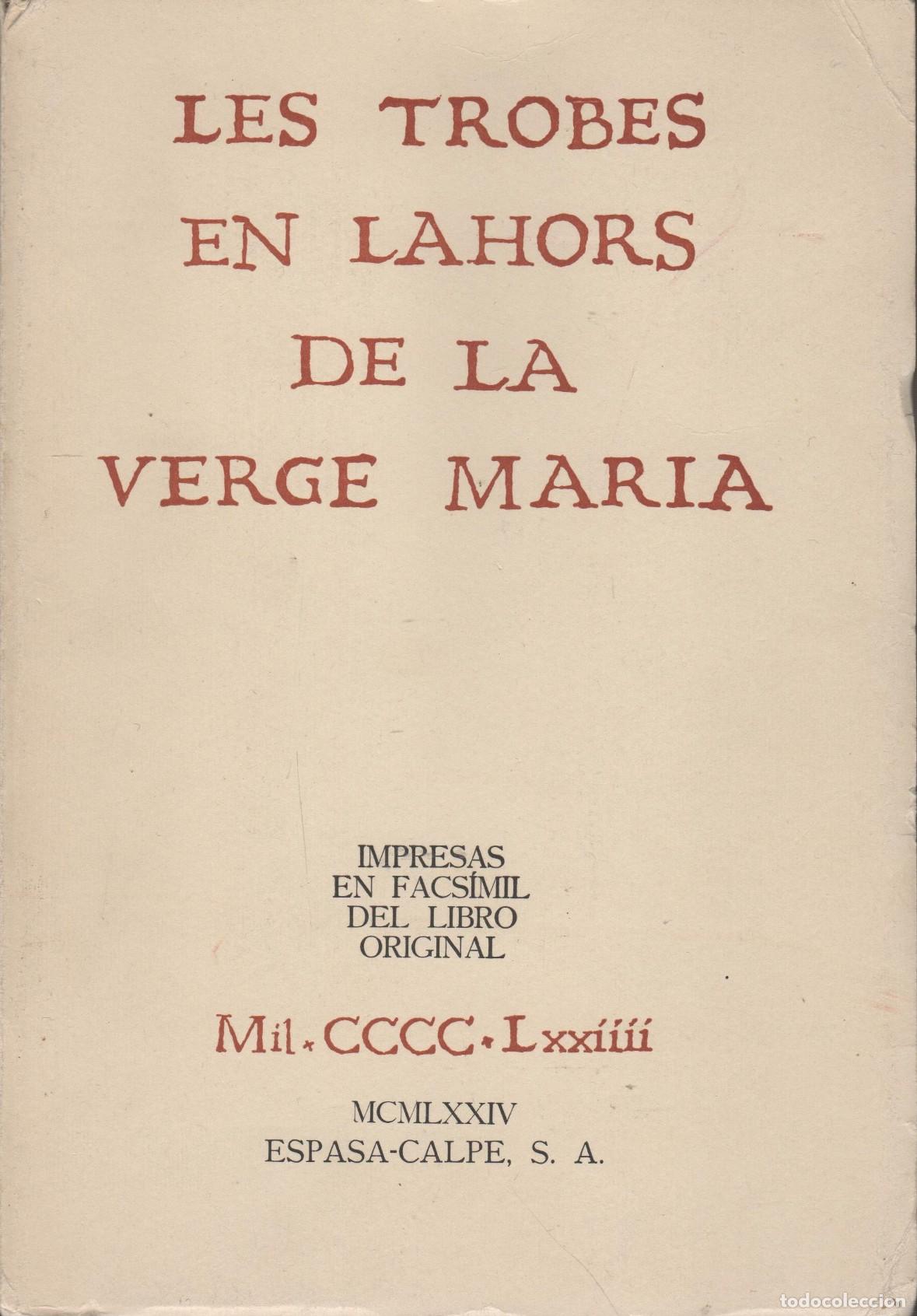 Libros: LES TROBES EN LAHORS DE LA VERGE MAR&Iacute;A. (FACS&Iacute;MIL DEL LIBRO ORIGINAL) EDITORIAL: Espasa-Calpe -