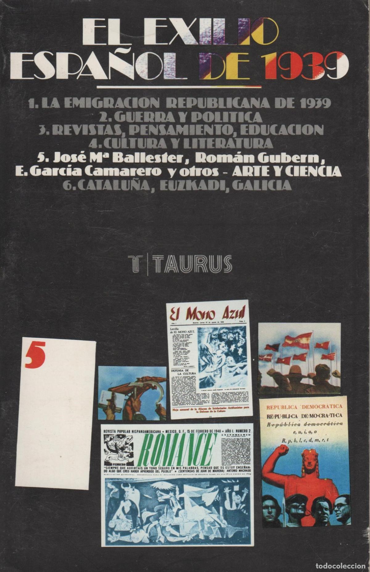 Libros: EL EXILIO ESPA&Ntilde;OL DE 1939. 5. ARTE Y CIENCIA EDITORIAL: Taurus. -