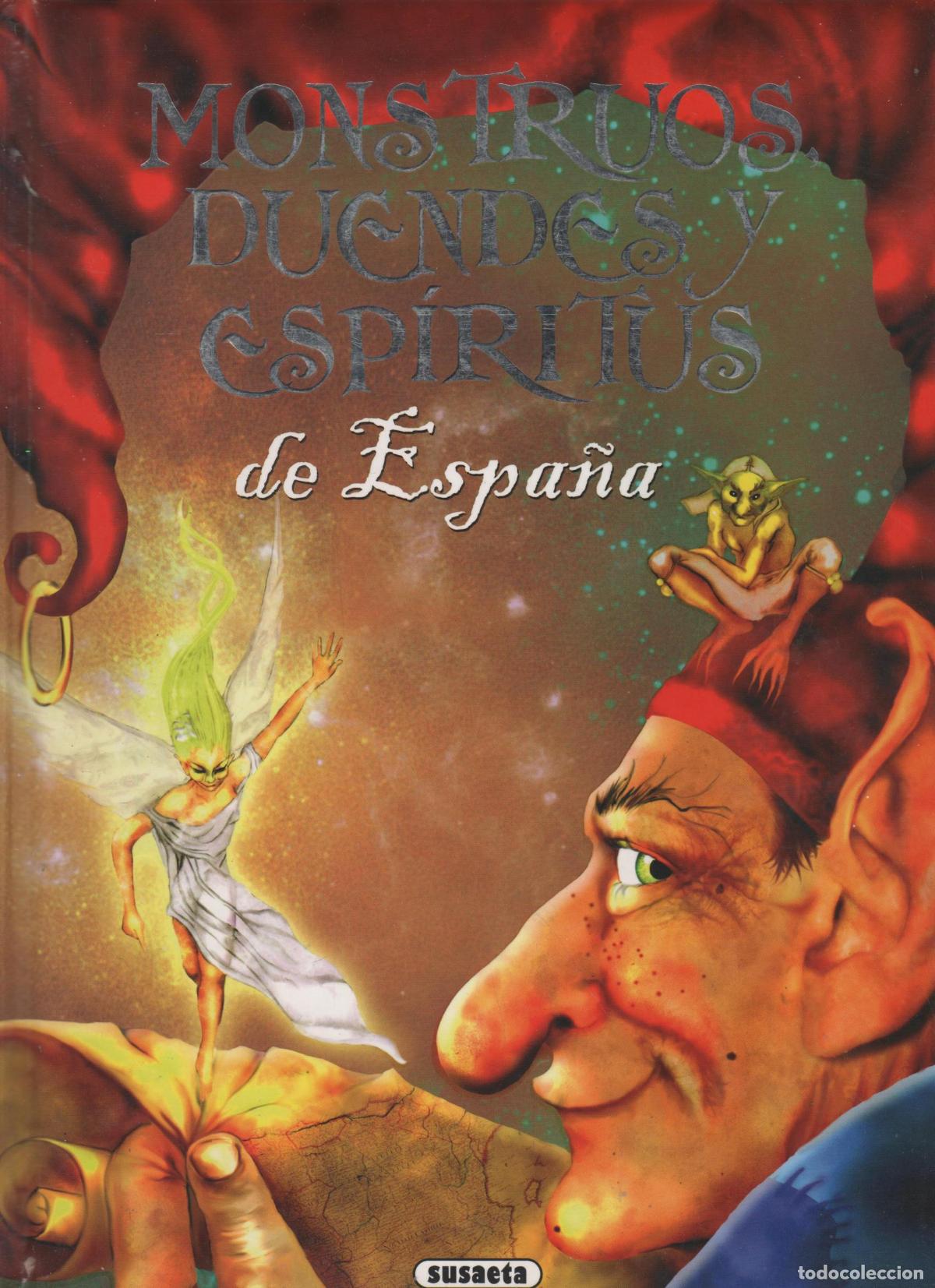 Libros: MONSTRUOS, DUENDES Y ESP&Iacute;RITUS DE ESPA&Ntilde;A EDITORIAL: EDICIONES SUSAETA - - Foto 1