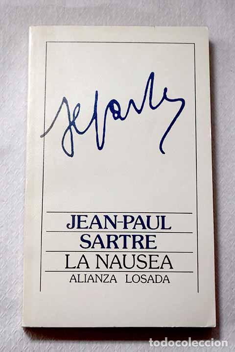 Libros: La n&aacute;usea: Sartre, Jean-Paul.- Sartre, Jean-Paul