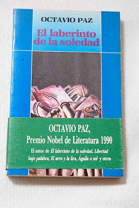 Libros: El laberinto de la soledad.- Paz, Octavio