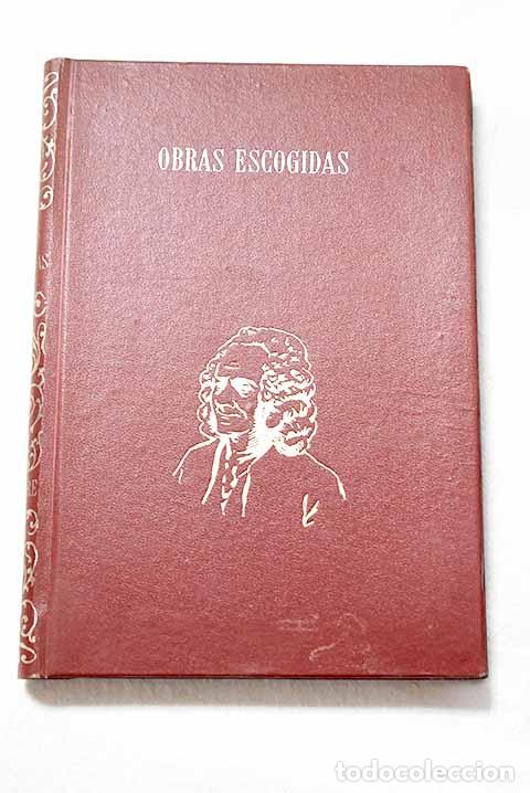 Libros: Obras escogidas: Voltaire.- Voltaire