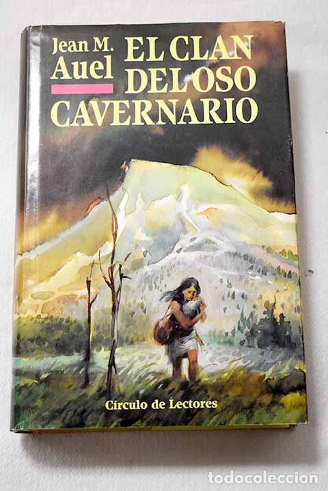 Libros: El clan del oso cavernario.- Auel, Jean M.