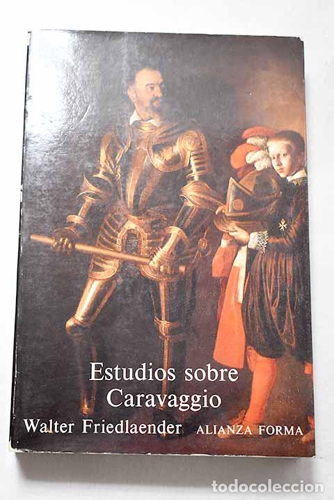 Libri di seconda mano: Estudios sobre Caravaggio.- Friedlaender, Walter