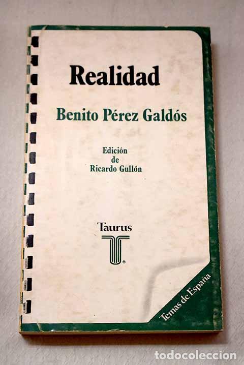 Libros: Realidad: novela en cinco jornadas.- P&eacute;rez Gald&oacute;s, Benito