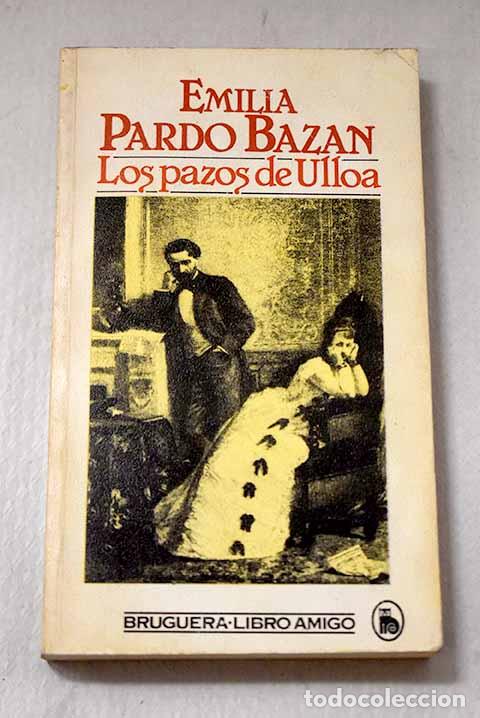 Libros: Los pazos de Ulloa: Pardo Baz&aacute;n, Emilia.- Pardo Baz&aacute;n, Emilia