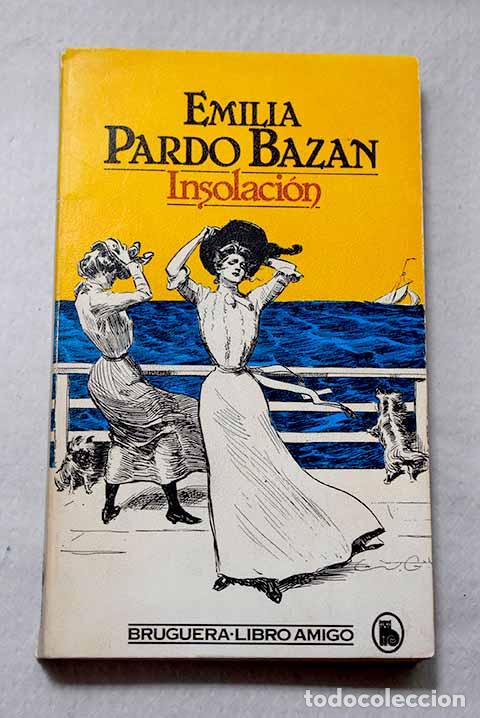 Libros: Insolaci&oacute;n: Pardo Baz&aacute;n, Emilia.- Pardo Baz&aacute;n, Emilia