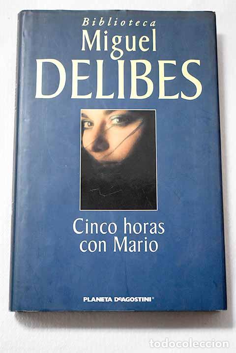Libros: Cinco horas con Mario.- Delibes, Miguel - Foto 1
