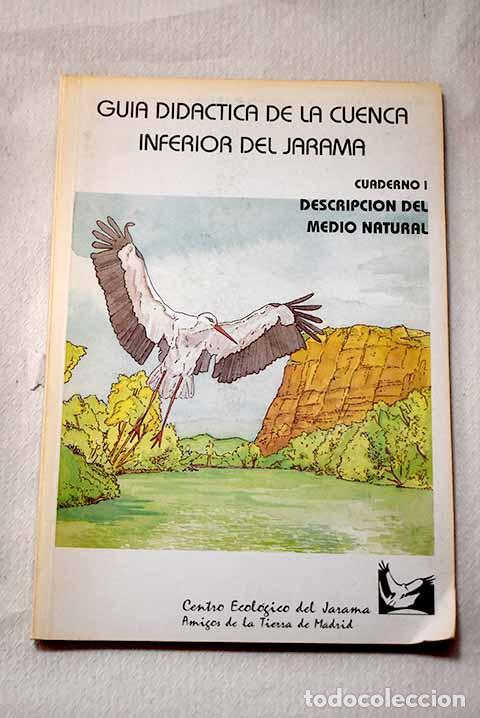 Libros: Gu&iacute;a did&aacute;ctica de la cuenca inferior del Jarama, 1. Descripci&oacute;n del medio natural