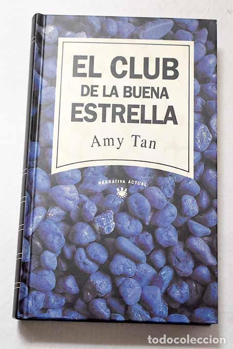 Libros: El Club de la Buena Estrella.- Tan, Amy