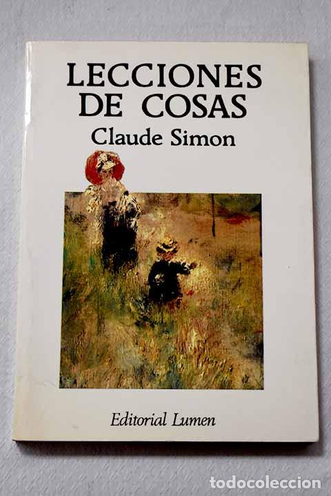 Libros: Lecciones de cosas: Simon, Claude.- Simon, Claude