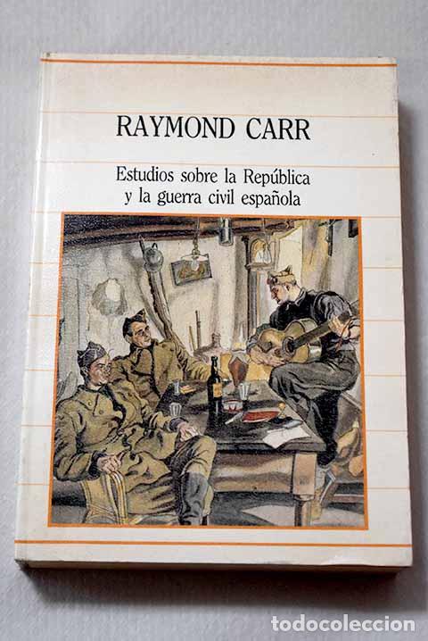 Libros: Estudios sobre la rep&uacute;blica y la guerra civil espa&ntilde;ola