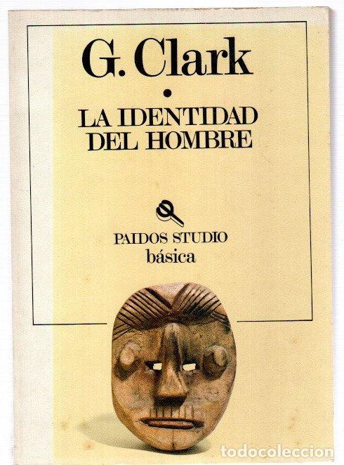Libros: La identidad del hombre - Clark, G. - Foto 1