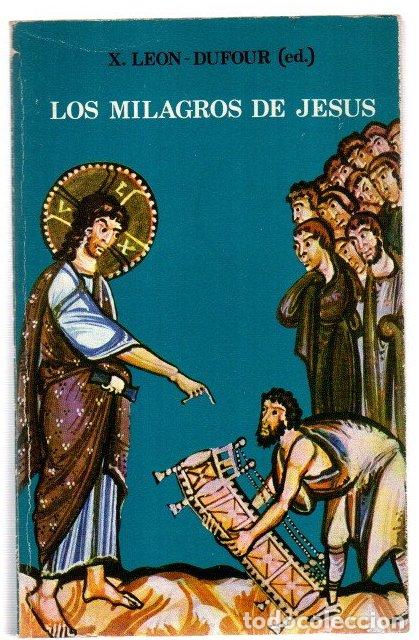 books: Los milagros de Jes&uacute;s - L&eacute;on-Dufour, Xavier (Ed.)