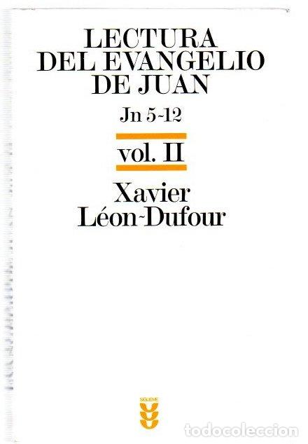 books: Lectura del evangelio de Juan. Jn 5-12. Vol. II - L&eacute;on-Dufour, Xavier