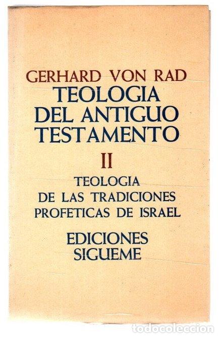 books: Teolog&iacute;a del Antiguo Testamento II. Teolog&iacute;a de las tradiciones prof&eacute;ticas de Israel - Rad, Gerhard