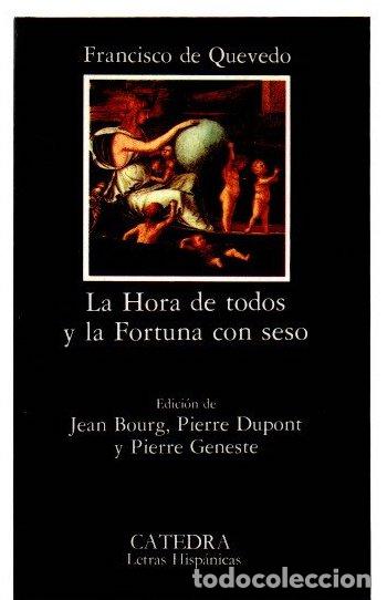 Libros: La hora de todos y la Fortuna con seso - Quevedo, Francisco de