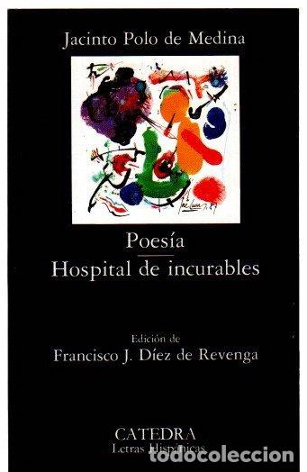 Libros: Poes&iacute;a / Hospital de incurables - Polo de Medina, Jacinto