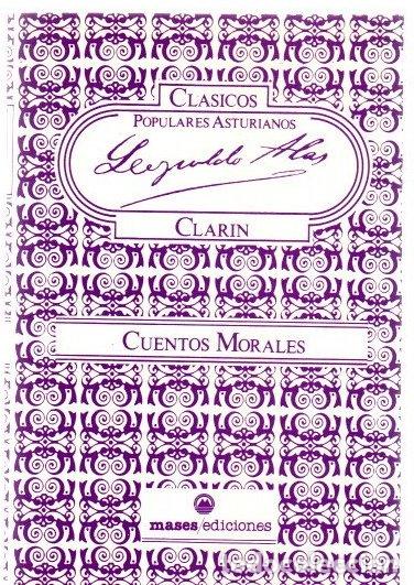 Libros: Cuentos morales - Alas, Leopoldo (Clar&iacute;n)