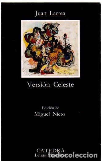 Libros: Versi&oacute;n Celeste - Larrea, Juan - Foto 1