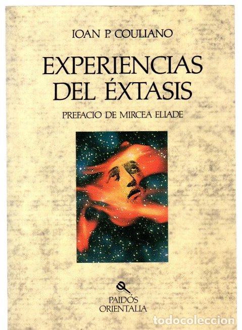 Libros: Experiencias del &eacute;xtasis - Couliano, Ioan P.