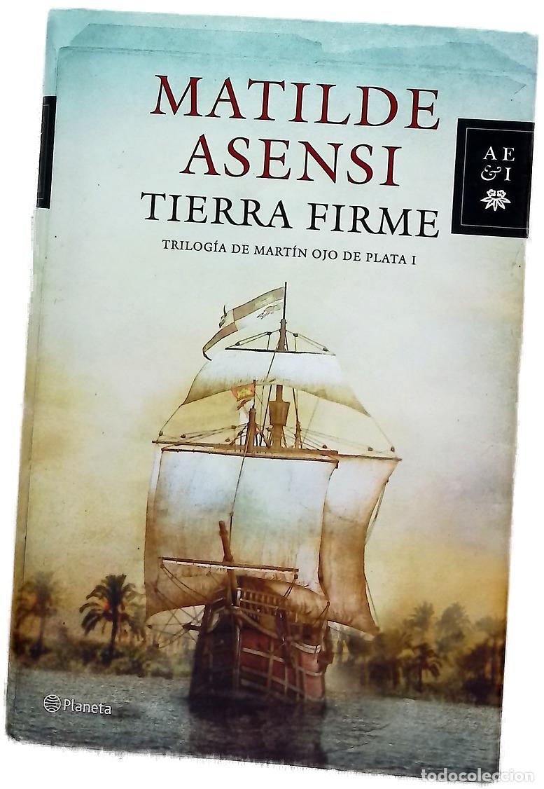Libros: Tierra firme - Asensi, Matilde