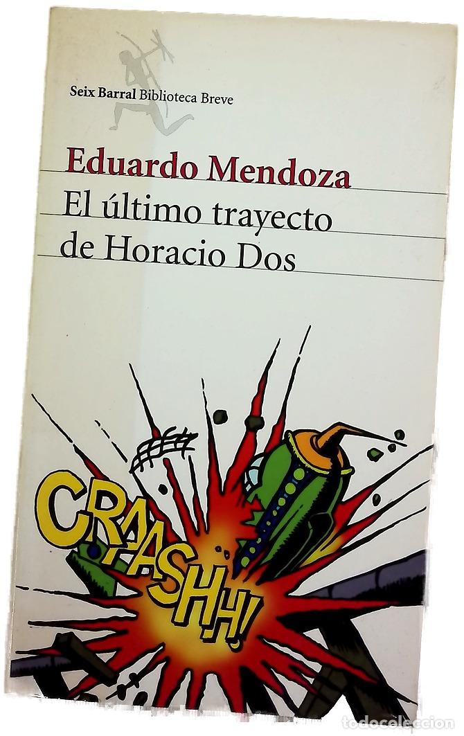 Libros: El &uacute;ltimo trayecto de Horacio Dos