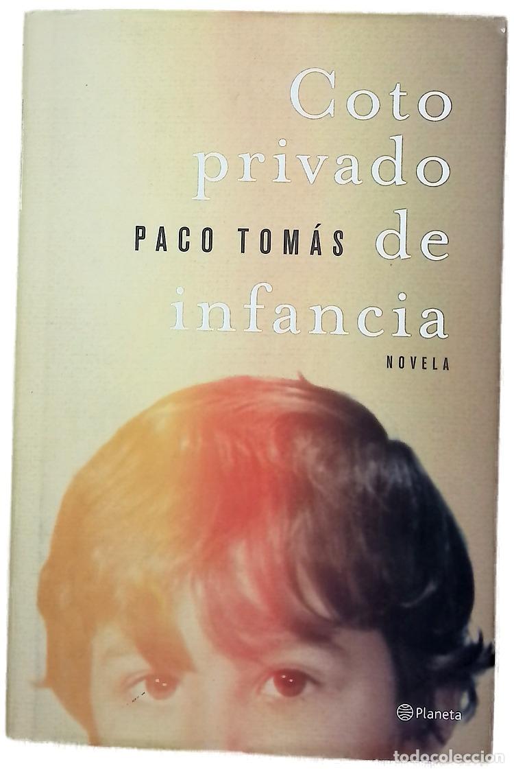Libros: Coto privado de infancia - Tom&aacute;s, Paco