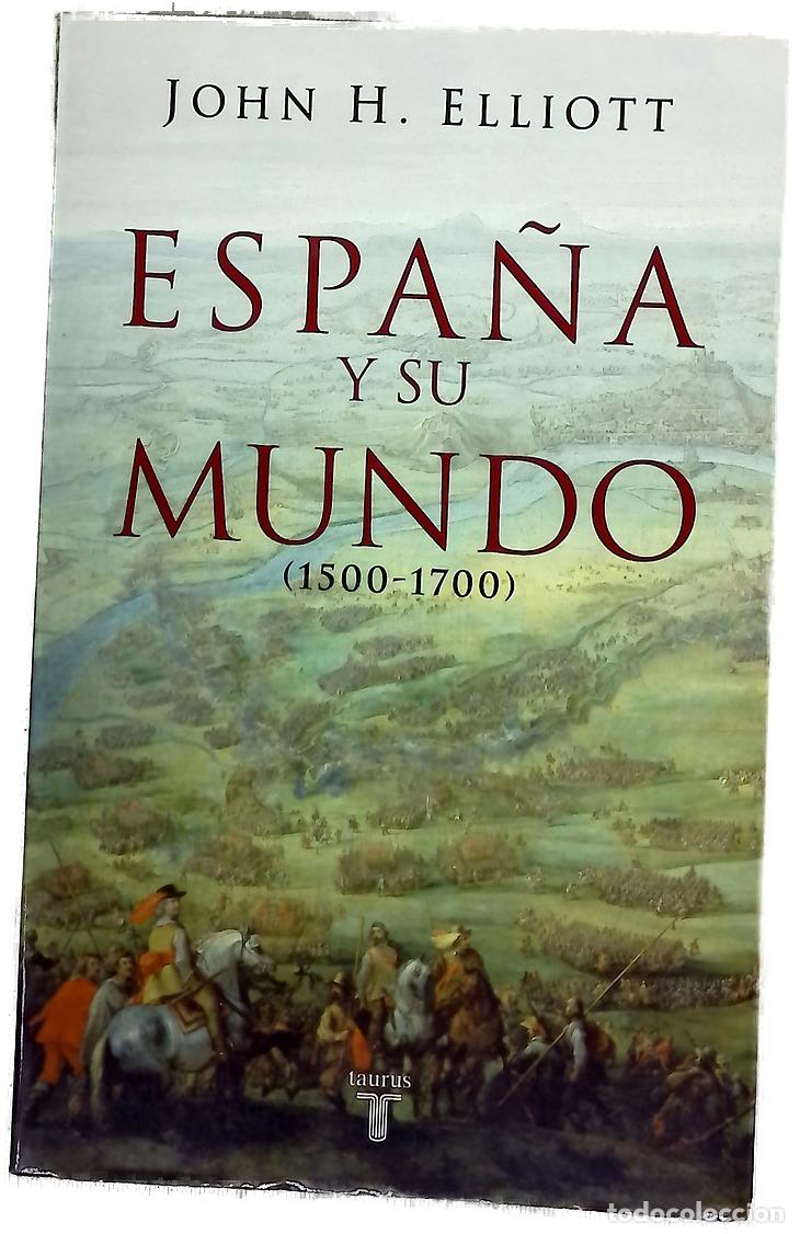 B&uuml;cher: Espa&ntilde;a y su mundo, 1500-1700