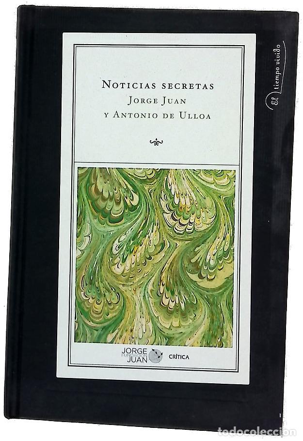 Libros: Noticias secretas sobre el gobierno, administraci&oacute;n de justicia, estado del clero y costumbres en...