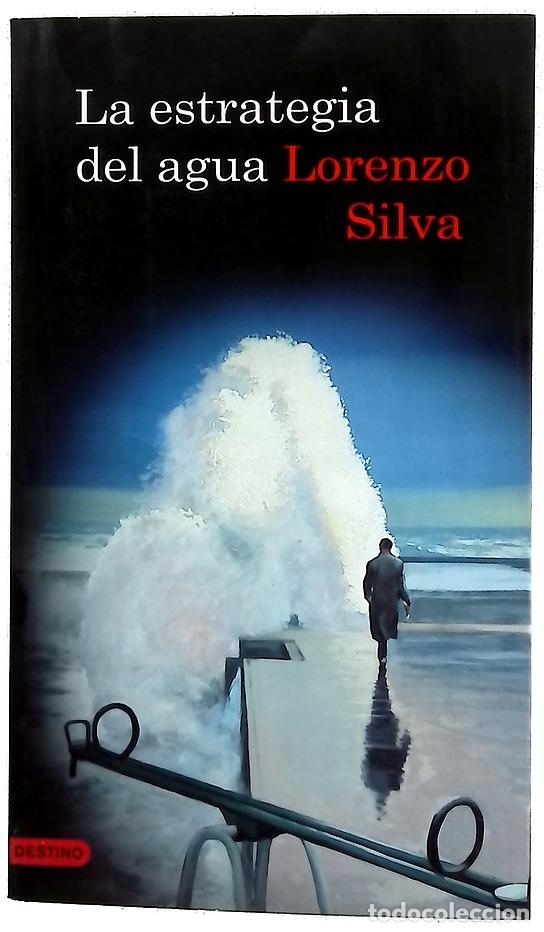 Libros: La estrategia del agua - Silva, Lorenzo