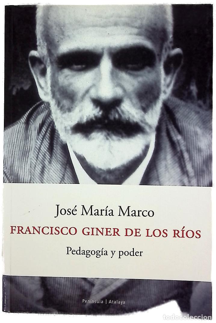 Libros: Francisco Giner de los R&iacute;os pedagog&iacute;a y poder