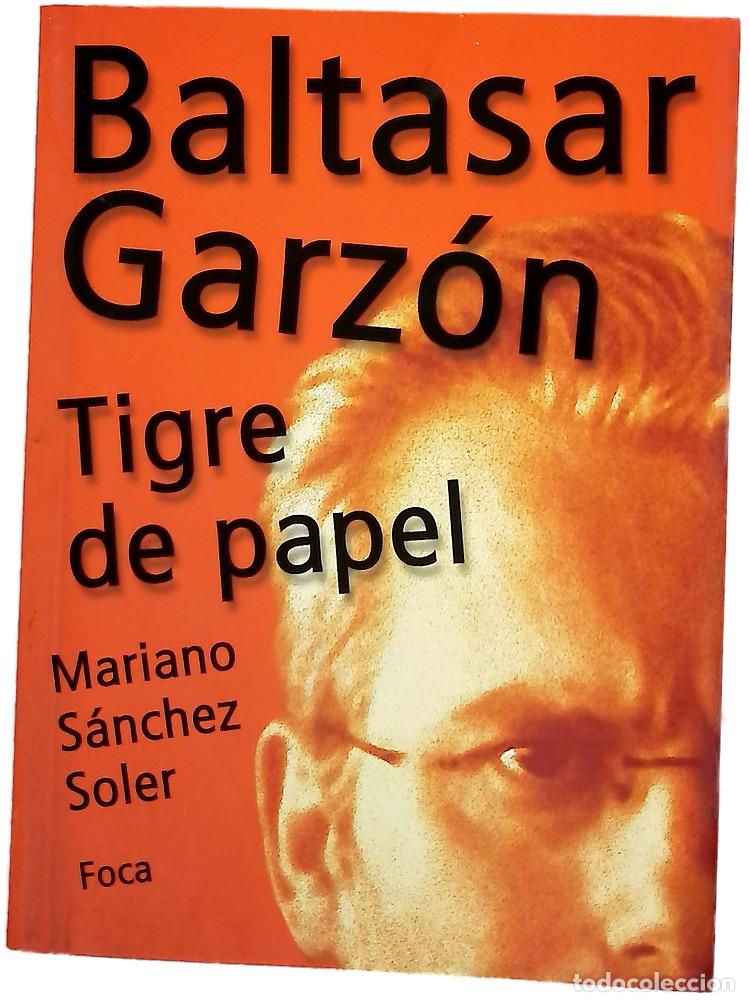 Libros: Baltasar Garz&oacute;n tigre de papel