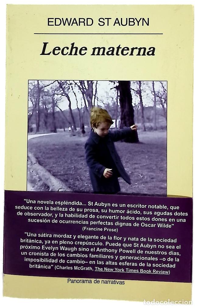 Libros: Leche materna - St. Aubyn, Edward