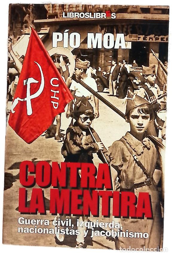 Libros: Contra la mentira - Moa, P&iacute;o