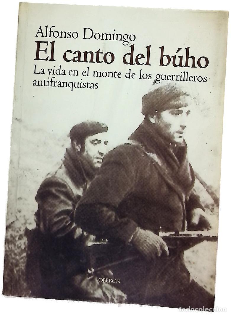 Libros: El canto del b&uacute;ho la vida en el monte de los guerrilleros antifranquistas