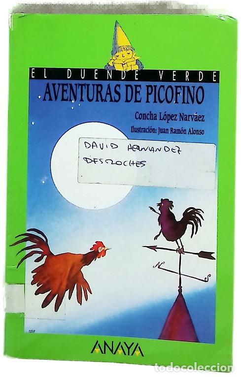 Libros: Aventuras de Picofino - Concha L&oacute;pez Narv&aacute;ez