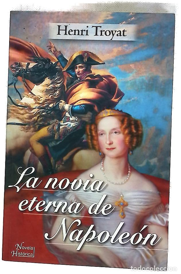 Libros: La Novia Eterna De Napoleon/ Napoleon's Eternal Bride