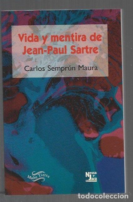 B&uuml;cher: VIDA Y MENTIRA DE JEAN-PAUL SARTRE - SEMPRUN MAURA, CARLOS
