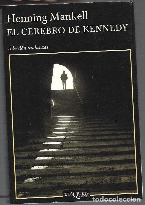Libros: CEREBRO DE KENNEDY - EL - MANKELL, HENNING - Foto 1