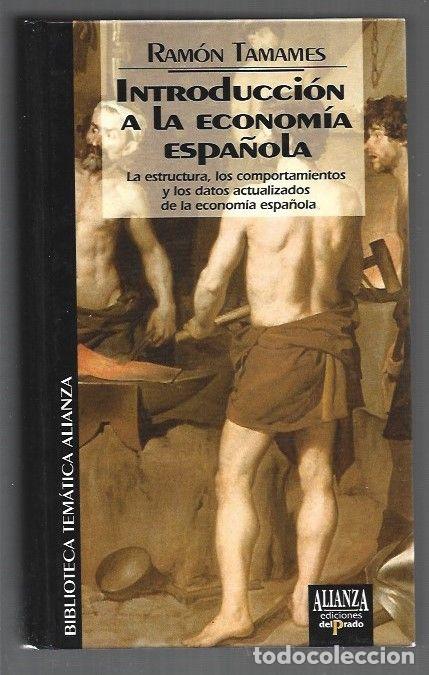 B&uuml;cher: INTRODUCCION A LA ECONOMIA ESPA&Ntilde;OLA - TAMAMES, RAMON