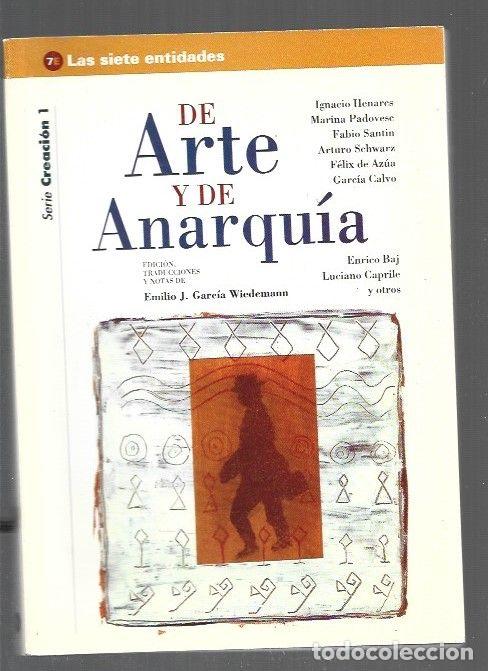 B&uuml;cher: DE ARTE Y DE ANARQUIA - VARIOS (EDICION, TRADUCCIONES Y NOTAS DE EMILIO J. GARCIA WIEDEMANN)