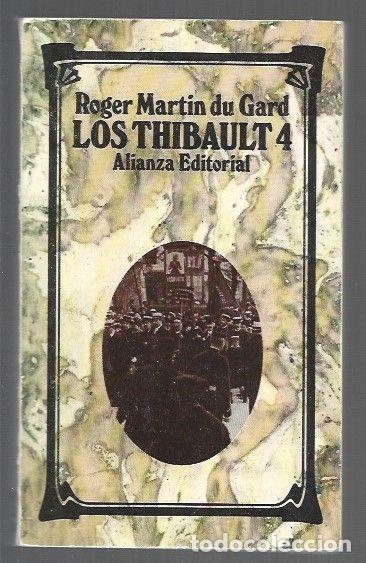 B&uuml;cher: LOS THIBAULT 4: EL VERANO DE 1914 (PRIMERA PARTE) - GARD, ROGER MARTIN DU