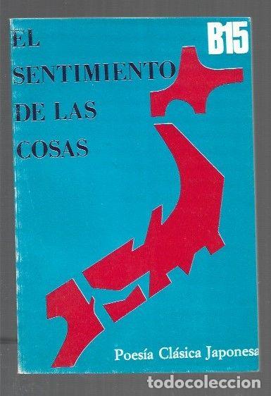 Libros: SENTIMIENTO DE LAS COSAS - EL (POESIA CLASICA JAPONESA) (MONO NO AWARE) - ROUBAUD, JACQUES