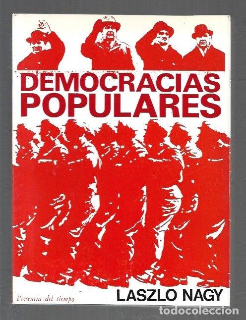 books: DEMOCRACIAS POPULARES. DEL BLOQUE SOVIETICO AL COMUNISMO DE LAS PATRIAS - NAGY, LASZLO