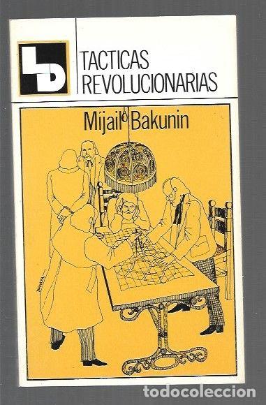 Libros: TACTICAS REVOLUCIONARIAS - BAKUNIN, MIJAIL - Foto 1