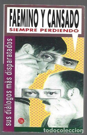 Libros: SIEMPRE PERDIENDO - FAEMINO Y CANSADO - Foto 1