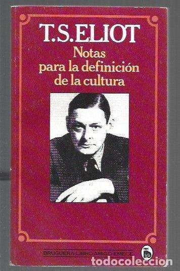 books: NOTAS PARA LA DEFINICION DE LA CULTURA - T. S. ELIOT