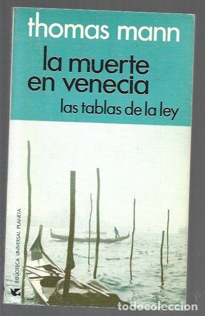 Libros: MUERTE EN VENECIA - LA / LAS TABLAS DE LA LEY - MANN, THOMAS - Foto 1