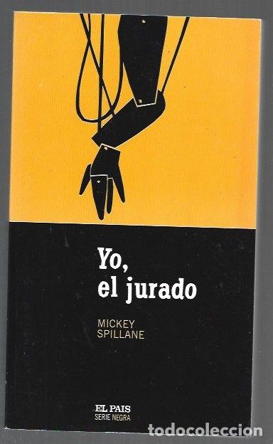 Libros: YO, EL JURADO - SPILLANE, MICKEY - Foto 1